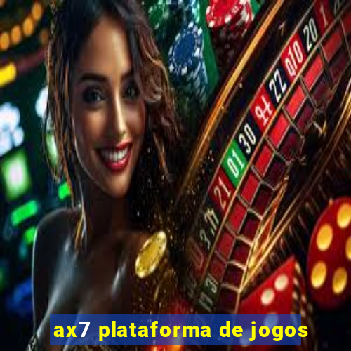 ax7 plataforma de jogos