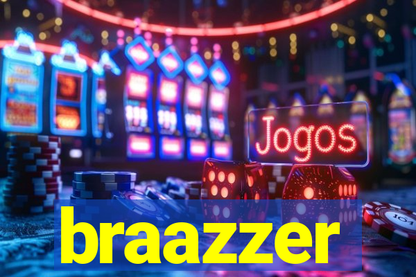 braazzer