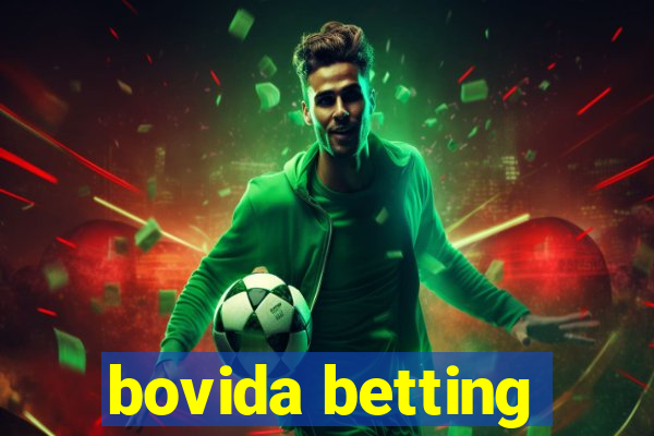 bovida betting