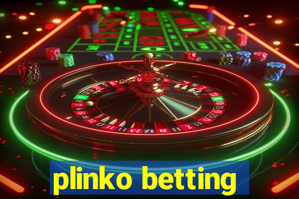 plinko betting