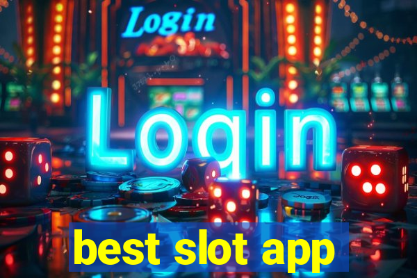 best slot app