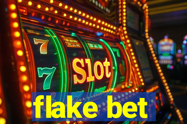 flake bet