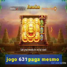 jogo 631 paga mesmo