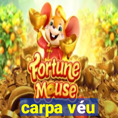 carpa véu