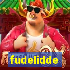 fudelidde