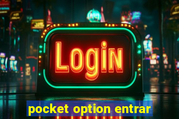 pocket option entrar