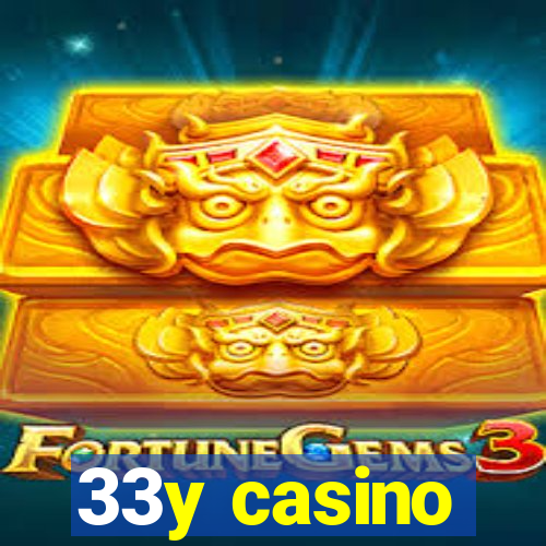 33y casino