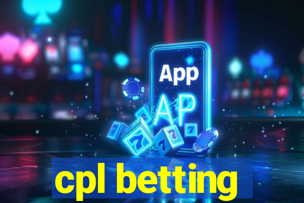 cpl betting