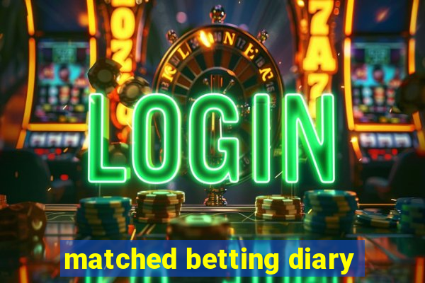 matched betting diary