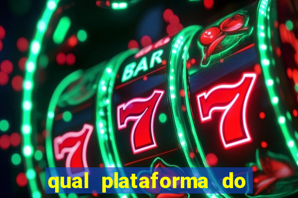 qual plataforma do fortune tiger