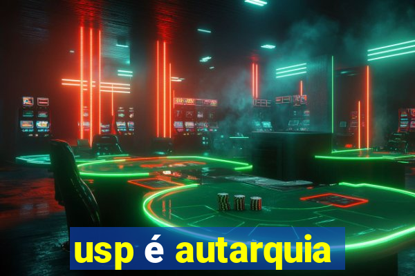 usp é autarquia