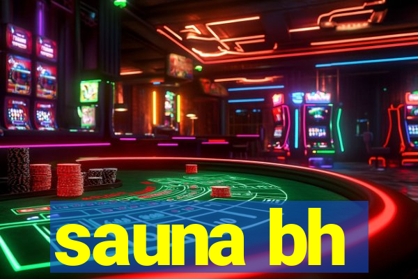 sauna bh