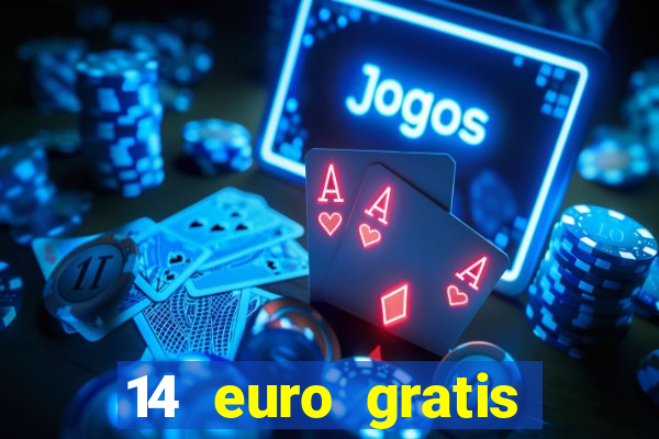 14 euro gratis casino bonus