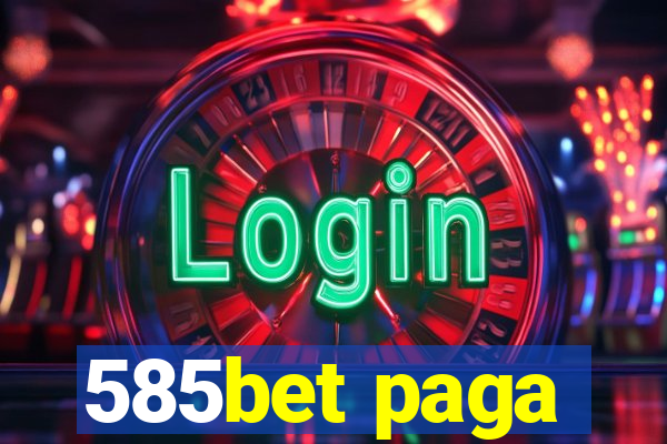 585bet paga