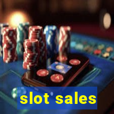 slot sales