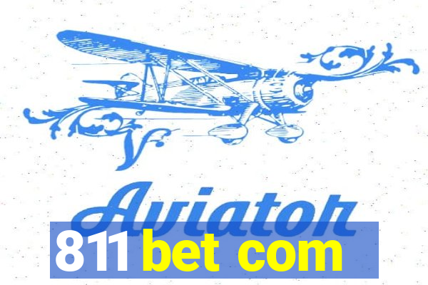 811 bet com