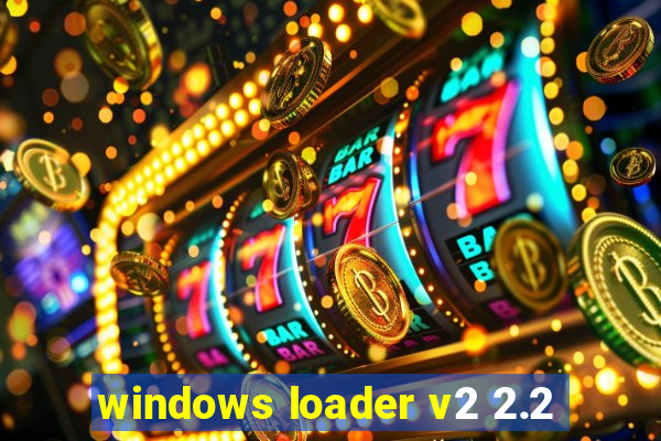 windows loader v2 2.2