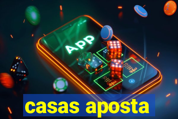 casas aposta