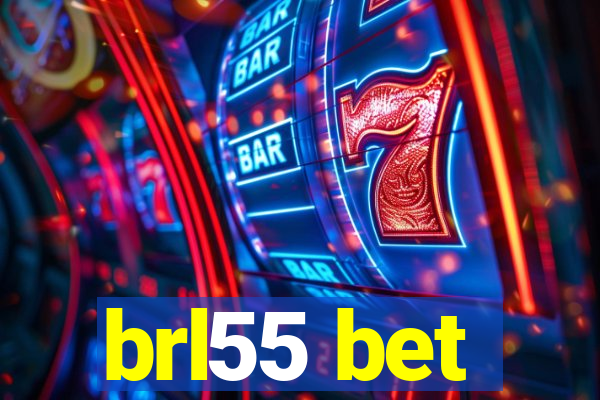 brl55 bet