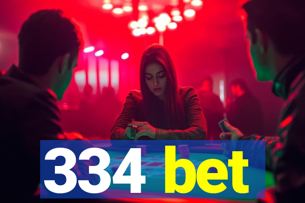 334 bet