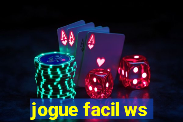 jogue facil ws