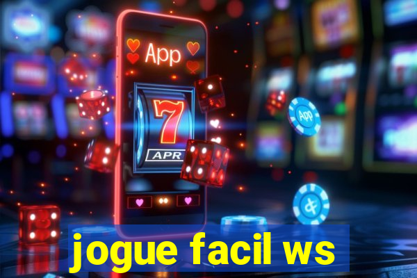 jogue facil ws