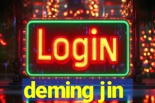 deming jin