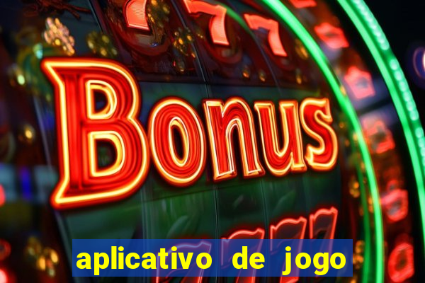 aplicativo de jogo do tigrinho