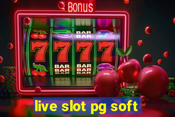 live slot pg soft