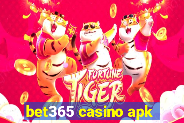 bet365 casino apk