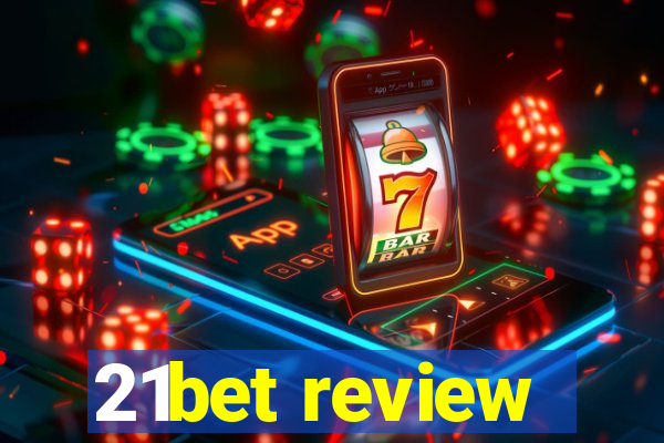 21bet review