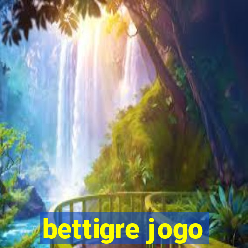 bettigre jogo