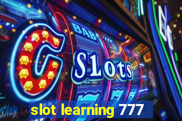 slot learning 777