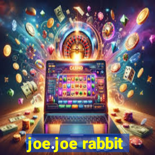 joe.joe rabbit