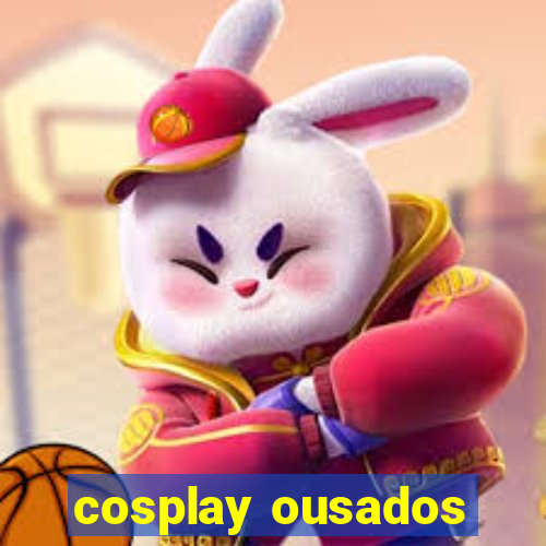 cosplay ousados