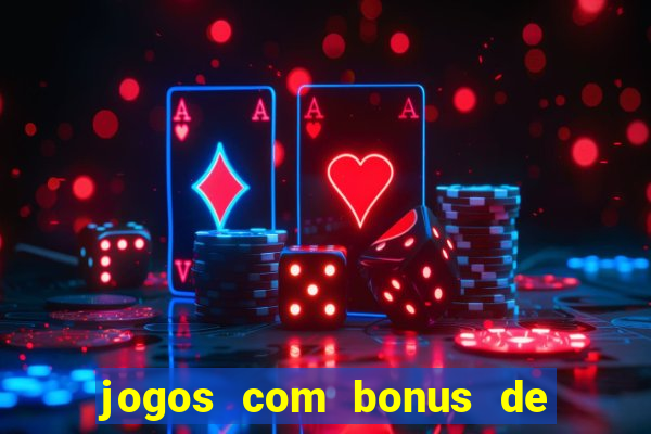 jogos com bonus de 10 reais