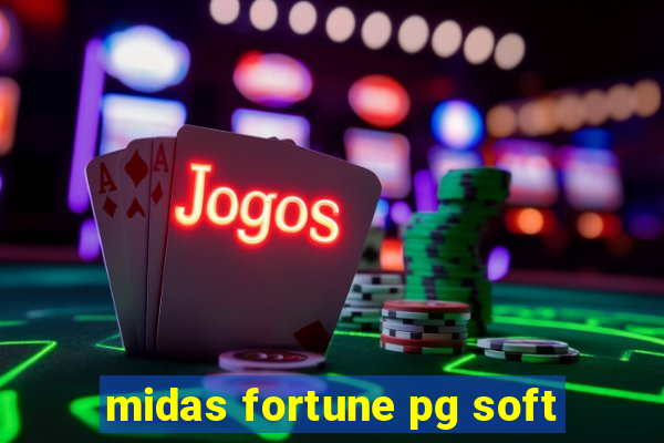 midas fortune pg soft