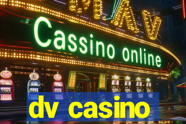 dv casino