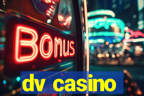 dv casino