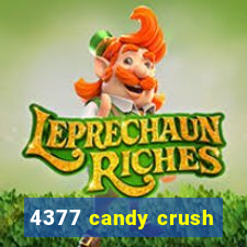 4377 candy crush