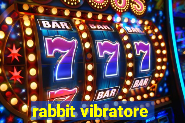 rabbit vibratore