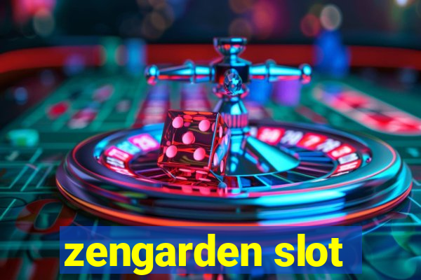 zengarden slot