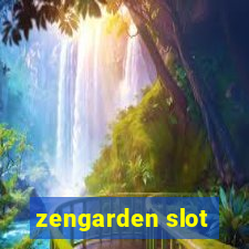 zengarden slot