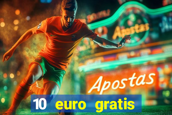 10 euro gratis casino bonus