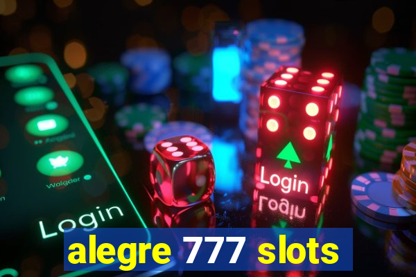 alegre 777 slots