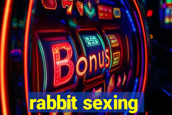 rabbit sexing