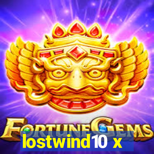 lostwind10 x