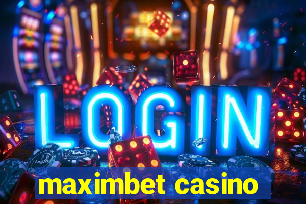 maximbet casino