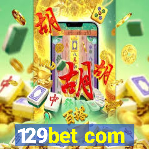 129bet com