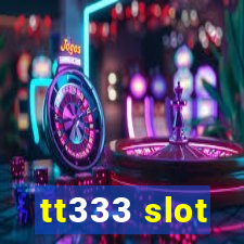 tt333 slot